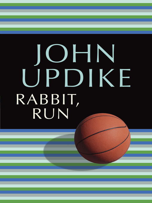 Détails du titre pour Rabbit, Run par John Updike - Disponible